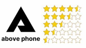 Above Phone Reviews